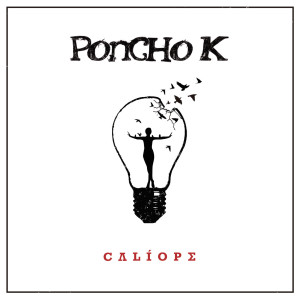 Poncho K的專輯Calíope