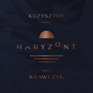 Krzysztof Krawczyk的專輯Horyzont
