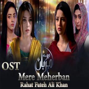 Listen to Mere Meherban song with lyrics from Rahat Fateh Ali Khan