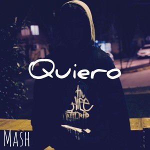 MASH的專輯Quiero