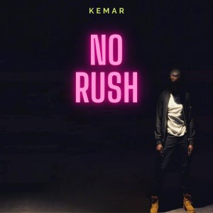 Album No Rush from Kemar