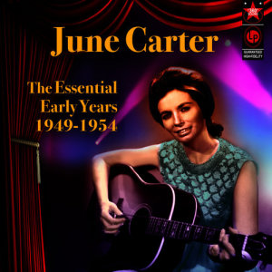 อัลบัม The Essential Early Years 1949-1954 ศิลปิน June Carter