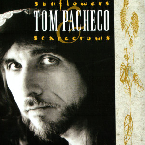 ดาวน์โหลดและฟังเพลง Drifting Like A Flower Down The River พร้อมเนื้อเพลงจาก Tom Pacheco