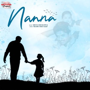 Shravan Bharadwaj的專輯Nanna (From "Nanna")