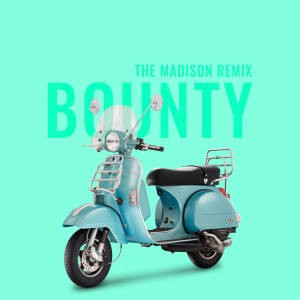 收听LATEXFAUNA的Bounty (The Madison Remix)歌词歌曲