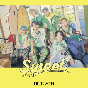 OCTPATH的專輯Sweet