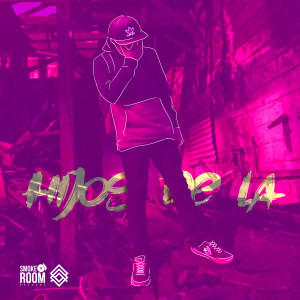 ดาวน์โหลดและฟังเพลง Hijos de La พร้อมเนื้อเพลงจาก Adeziobeats