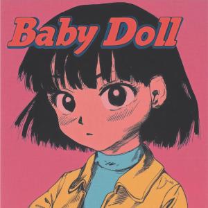 ดาวน์โหลดและฟังเพลง Baby Doll พร้อมเนื้อเพลงจาก Sofia LaSanta