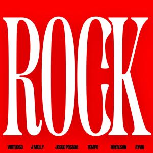 อัลบัม ROCK (feat. J Melly, Tempo, Ayvid, Virtuoso & ROYALSON) ศิลปิน Tempo
