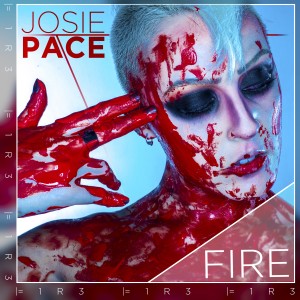 收聽Josie Pace的Fire歌詞歌曲