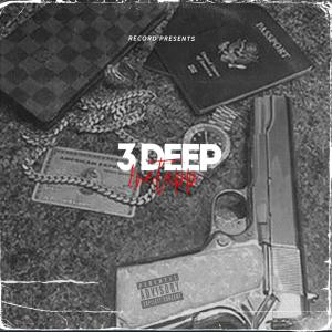 Csmdracc的專輯3 Deep (Explicit)