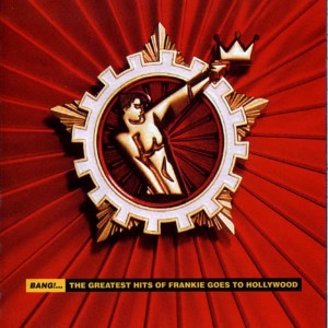 อัลบัม Bang!... The Greatest Hits Of Frankie Goes To Hollywood ศิลปิน Frankie Goes To Hollywood