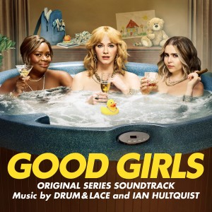 Ian Hultquist的專輯Good Girls (Original Series Soundtrack)