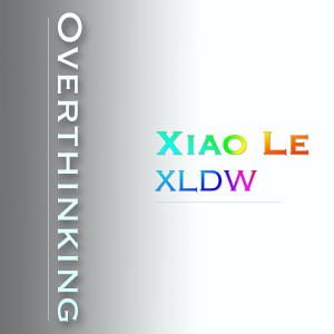 Listen to Overthinking (Instrumental) (完整版) song with lyrics from 小乐XLDW