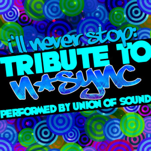 ดาวน์โหลดและฟังเพลง I'll Never Stop พร้อมเนื้อเพลงจาก Union Of Sound