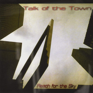 收聽Talk Of The Town的Take Me High歌詞歌曲