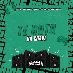 Te Boto Na Chapa (Explicit) dari Badola