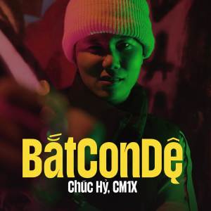 Album Bắt Con Dê from CM1X
