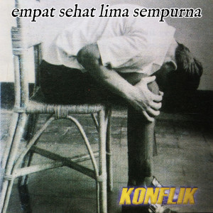 4 Sehat 5 Sempurna dari Konflik