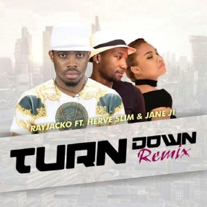 收聽Rayjacko的Turn Down (Remix) (Remix|Explicit)歌詞歌曲