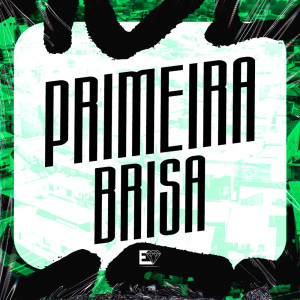 Listen to Primeira Brisa (Explicit) song with lyrics from Mc Lobão