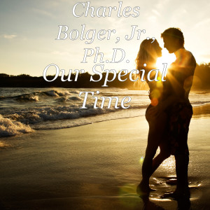 Listen to Our Special Time song with lyrics from Charles Bolger