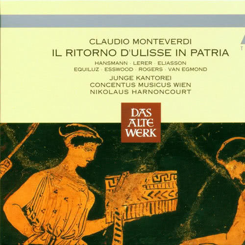 Monteverdi : Il ritorno d'Ulisse in patria : Act 3 "O delle mie fatiche" [Ulisse, Penelope, Ericlea]
