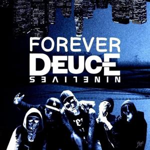 อัลบัม Nine Lives Forever (Explicit) ศิลปิน Deuce
