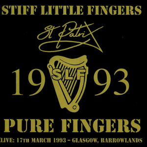 Pure Fingers (Live at Barrowlands, Glasgow, 3/17/1993) (Explicit)