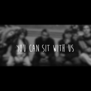 收听Joe Marson的You Can Sit With Us (Explicit)歌词歌曲