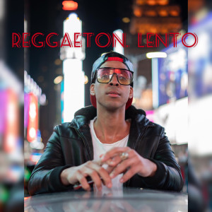 Listen to Reggaeton Lento song with lyrics from Angel Lopez