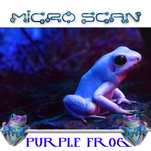 Micro Scan - Purple Frog EP