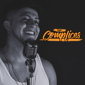 ดาวน์โหลดและฟังเพลง Cómplices พร้อมเนื้อเพลงจาก Meller