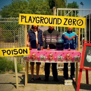 ดาวน์โหลดและฟังเพลง Poison พร้อมเนื้อเพลงจาก Playground Zer0