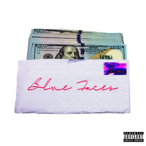 Listen to Blue Faces (Explicit) song with lyrics from Son Mosi