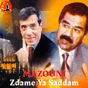 Album Zdame Ya Saddam from Mazouni