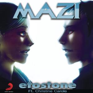 Etostone的專輯Mazi (feat. Christine Carole (Radio Edit))