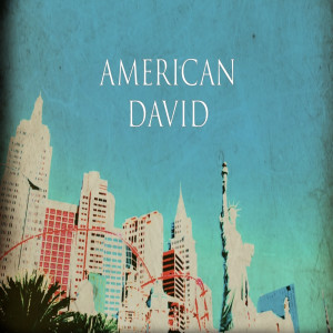 Dengarkan lagu American nyanyian DAVID dengan lirik