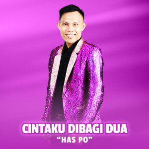 Cintaku Dibagi Dua dari Has P.O