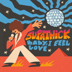 Listen to Baby, I Feel Love (Explicit) song with lyrics from Supathick