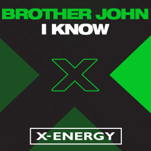 Listen to I Know (Extended Alan Mix) song with lyrics from Brother John