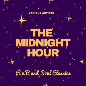 อัลบัม The Midnight Hour (R&B and Soul Classics) ศิลปิน Various