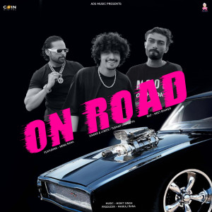 收听Tushar Ladhotiya的On Road歌词歌曲