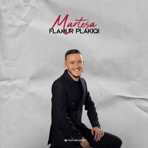 收聽Flamur Plakiqi的Martesa歌詞歌曲
