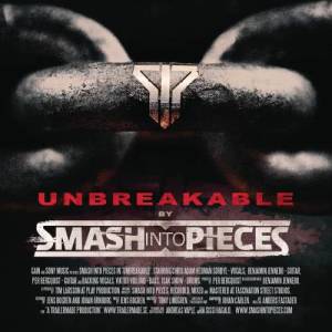 收聽Smash Into Pieces的Unbreakable歌詞歌曲