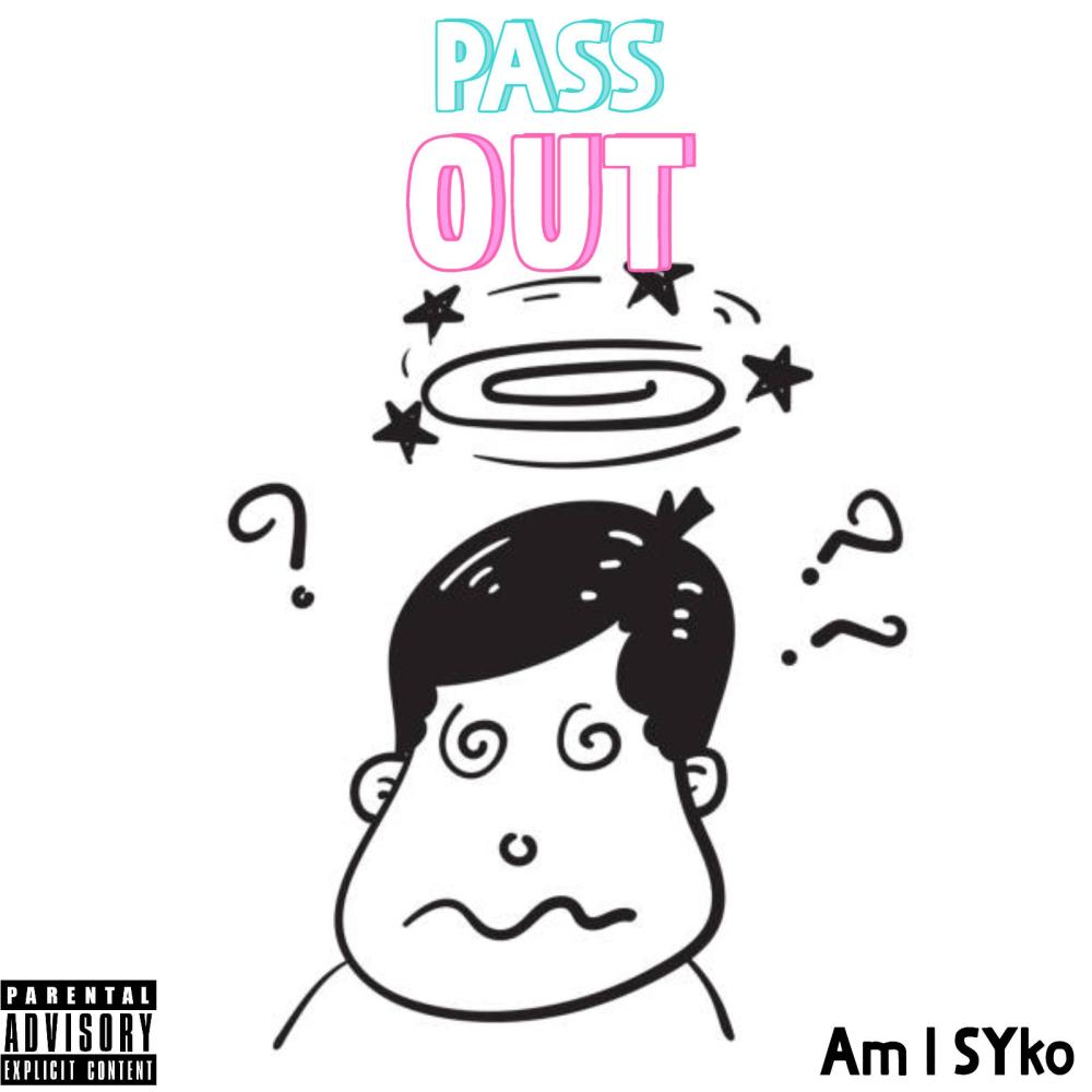 Pass Out (feat. D Swervo) (Explicit)