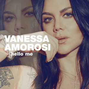 ดาวน์โหลดและฟังเพลง Hello Me พร้อมเนื้อเพลงจาก Vanessa Amorosi