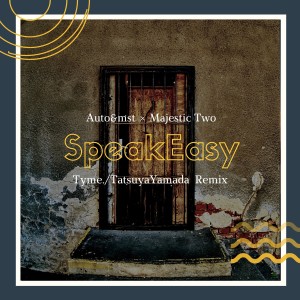 Auto&mst的專輯SpeakEasy