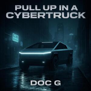 Album Pull Up In A Cybertruck oleh Doc G