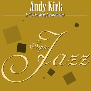 Dengarkan Medley: Boo Hoo, 1,2, Button Your Shoe, Trouble Don't Like Music, One In A Million lagu dari Andy Kirk dengan lirik